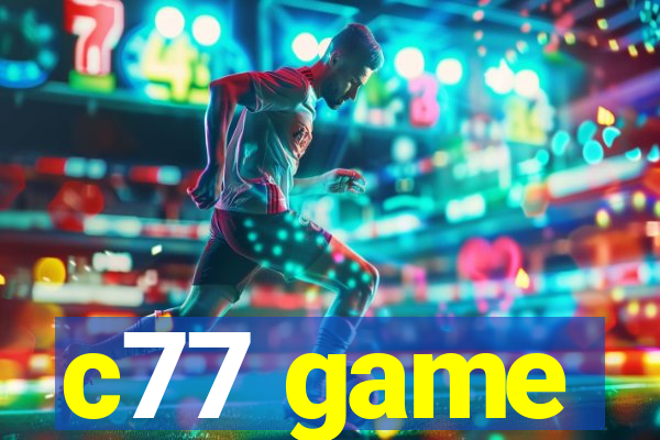 c77 game